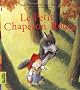 Le Petit Chaperon Rouge