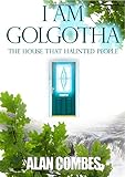 I am Golgotha