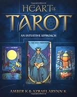 Heart Of Tarot: An Intuitive Approach