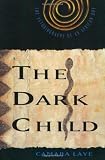 The Dark Child: The Autobiography of an African Boy