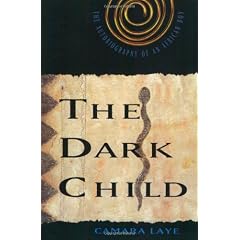 The Dark Child: The Autobiography of an African Boy