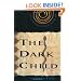 The Dark Child: The Autobiography of an African Boy