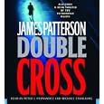 Double Cross (Alex Cross) by  James Patterson, Peter J. Fernandez, and Michael Stuhlbarg
