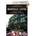 Biophilic Cities: Integrating Nature into Urban Design and Planning
