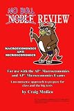 No Bull Review - For Use with the AP Macroeconomics and AP Microeconomics Exams