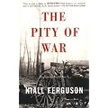 The Pity Of War Explaining World War I