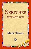 Sketches New and Old