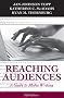 Reaching Audiences: A Guide to Media Writing
