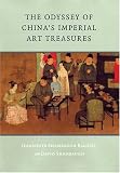The Odyssey of China s Imperial Art Treasures (Samuel and Althea Stroum Book)