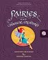 Encyclopedia Mythologica: Fairies and Magical Creatures (Encyclopedia Mythologica)