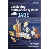 DevelopingMulti-AgentSystemswithJADE(WileySeriesinAgentTechnology)