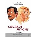 Courage fuyons