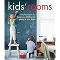 Kids' Rooms: Simple Projects for Designing Child-friendly Spaces in Your Home (Interior Design)