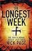 The Longest Week: What Really Happened During Jesus' Final Days