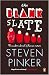 The Blank Slate: The Modern Denial of Human Nature (Penguin Press Science)
