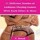 11 Different Stories of Lesbians Playing Games With Each Other & More