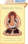 Buddhist Yoga: A Comprehensive Course