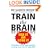 Train the Brain: Use It Or Lose It