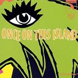 Once On This Island: Original London Cast [SOUNDTRACK]