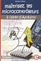 Ma�trisez les microcontr�leurs � l'aide d'Arduino