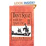 Don't Squat With Yer Spurs On! II (Bk.2)