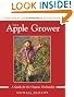 The Apple Grower: A Guide for the Organic Orchardist (Chelsea Green's Master Grower Gardening Series)