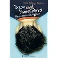 Jason und PhoenixBird. Alles andere als typisch