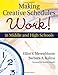 Making Creative Schedules Work in Middle and High Schools