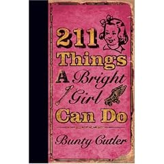 211 Things a Bright Girl Can Do