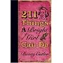 211 Things a Bright Girl Can Do
