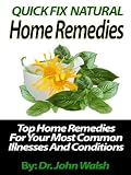 Quick Fix Natural Home Remedies
