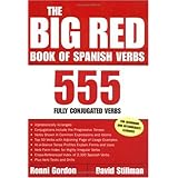 The Big Red Book of Spanish Verbs: 555 Fully Conjugated Verbs