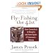 Fly-Fishing the 41st: From Connecticut to Mongolia and Home Again: A Fisherman's Odyssey