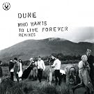 Who Wants to Live Forever (Rx)