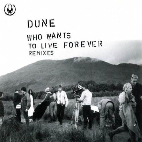 Dune - Who Wants To Live Forever Remixes (Maxi CD) - Zortam Music