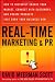 Real-Time Marketing and PR: How to Instantly Engage Your Market, Connect with Customers, and Create Products that Grow Your Business Now