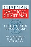 Chapman Nautical Chart No. 1: The Essential Guide to Chart Reading and Navigation
