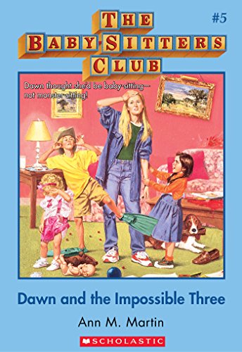 the baby sitters club 5 dawn and the impossible three