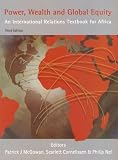 Power, Wealth and Global Equity: An International Relations Textbook for Africa