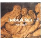Jacobus de Kerle: "Da Pacem Domine" Messes & Motets