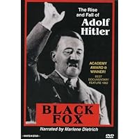 Black Fox: The Rise and Fall of Adolf Hitler (2005)