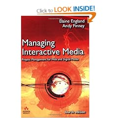 Managing Interactive Media: Project Management for Web and Digital Media