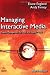 Managing Interactive Media: Project Management for Web and Digital Media