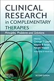 Clinical research in complementary therapies : principles, problems and solutions