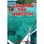 Chasing The Horizon: The Life And Times Of A Modern Sea Gypsy
