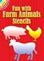 Fun with Farm Animals Stencils (Dover Stencils)