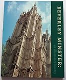 Beverley Minster : an illustrated history