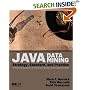 Java Data Mining: Strategy, Standard, and Practice: A Practical Guide for architecture, design, and implementation (The Morgan Kaufmann Series in Data Management Systems)
