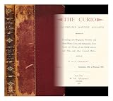 The Curio; an illustrated monthly magazine devoted to genealogy and biography, heraldry and book-plates, coins and autographs