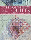Cathedral Window Quilts: The Classic Folded Technique and a Wealth of Variations